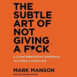 Subtle Art of Not Giving a Fuck